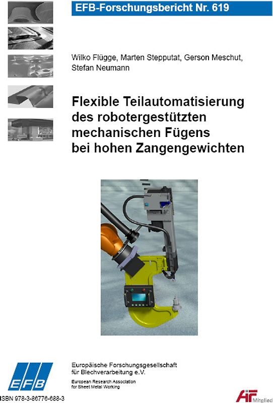 Flexible Teilautomatisierung des robotergestützten mechanischen Fügens bei hohen Zangengewichten