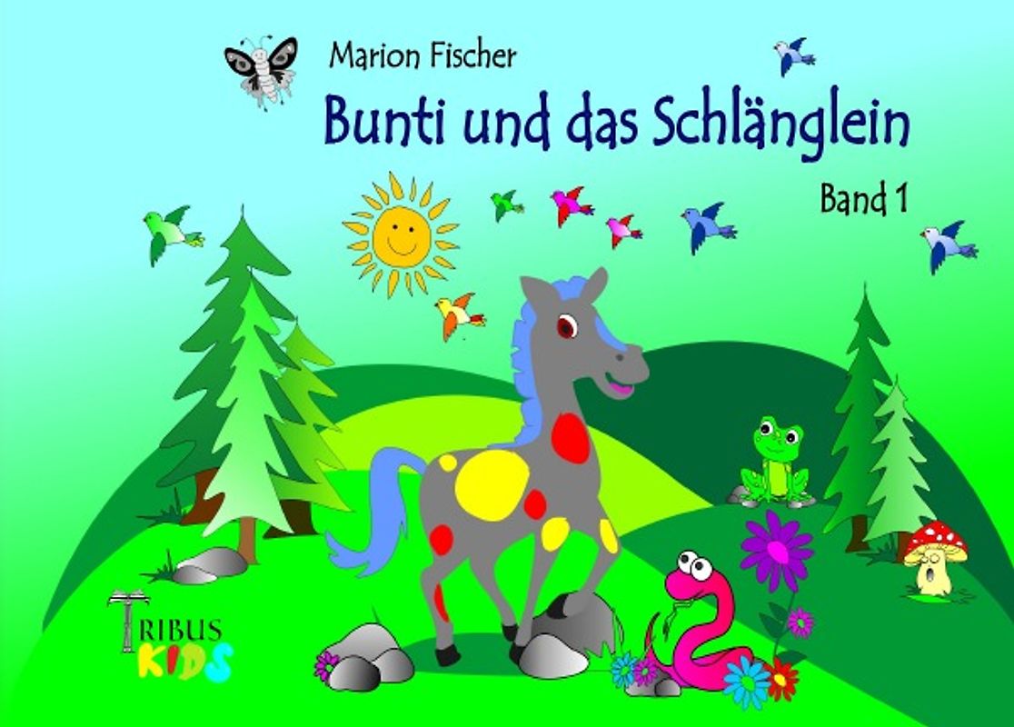 Bunti und das Schlänglein