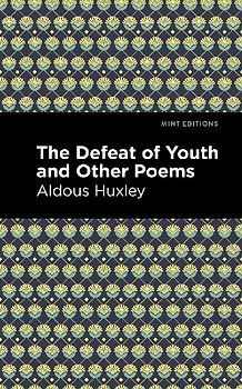 The Defeat of Youth and Other Poems