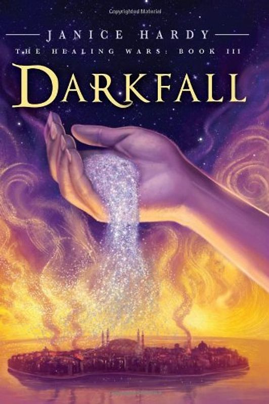 The Healing Wars - Book 3: Darkfall - Janice Hardy