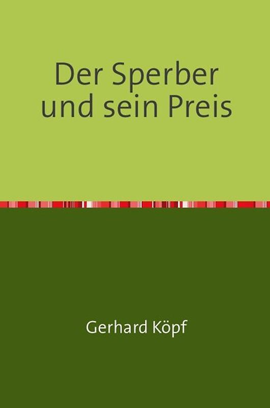 Der Sperber und sein Preis