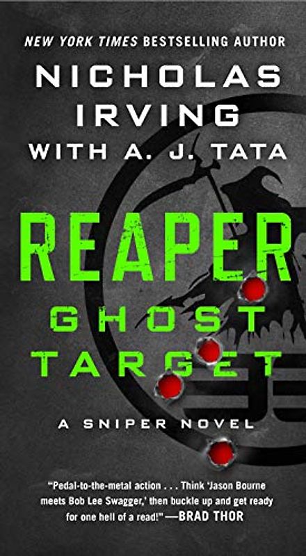 Reaper: Ghost Target: A Sniper Novel (Sniper, 1, Band 1)