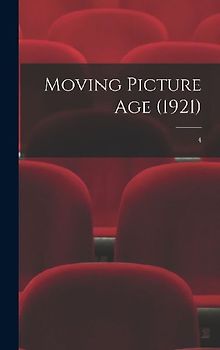 Moving Picture Age (1921); 4
