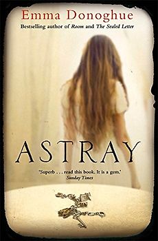 Astray - Donoghue, Emma