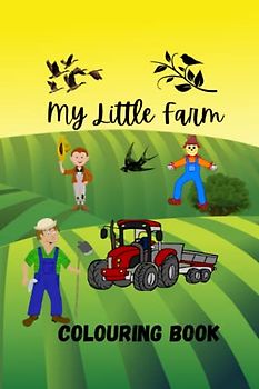 My little farm: Colouring book