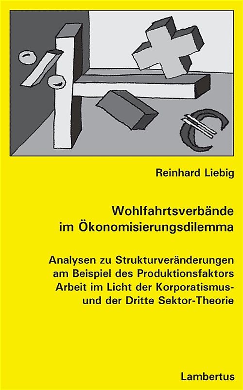 Wohlfahrtsverbände im Ökonomisierungsdilemma