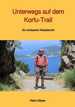 Unterwegs auf dem Korfu-Trail