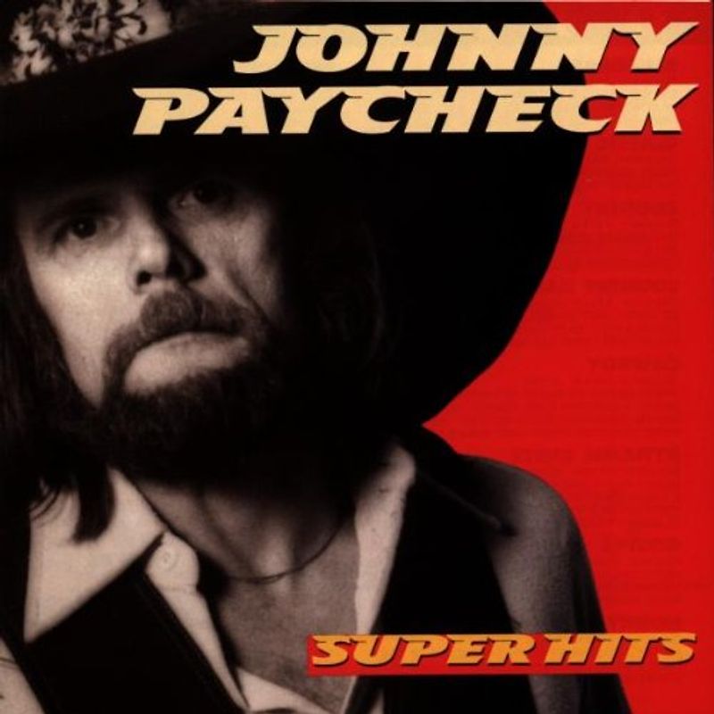 Paycheck,Johnny - Super Hits