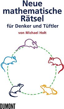 Neue Mathematische Rätsel für Denker und Tüftler