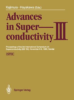Advances in Superconductivity III