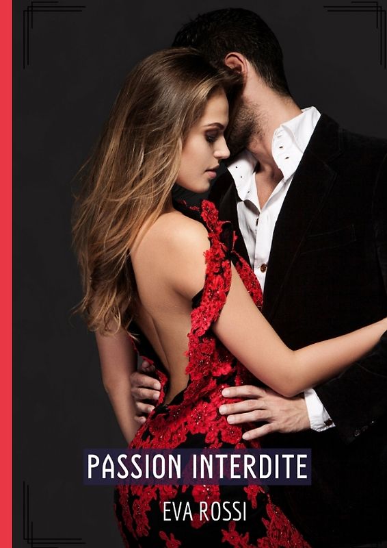 Passion Interdite