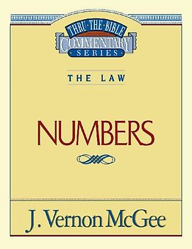 Thru the Bible Vol. 08: The Law (Numbers)