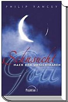 Sehnsucht nach dem unsichtbaren Gott