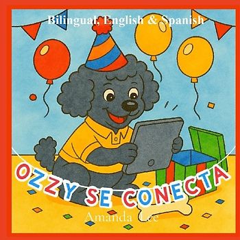 Ozzy se Conecta - Ozzy Goes Online, Bilingual