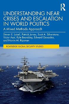 Understanding Near Crises and Escalation in World Politics