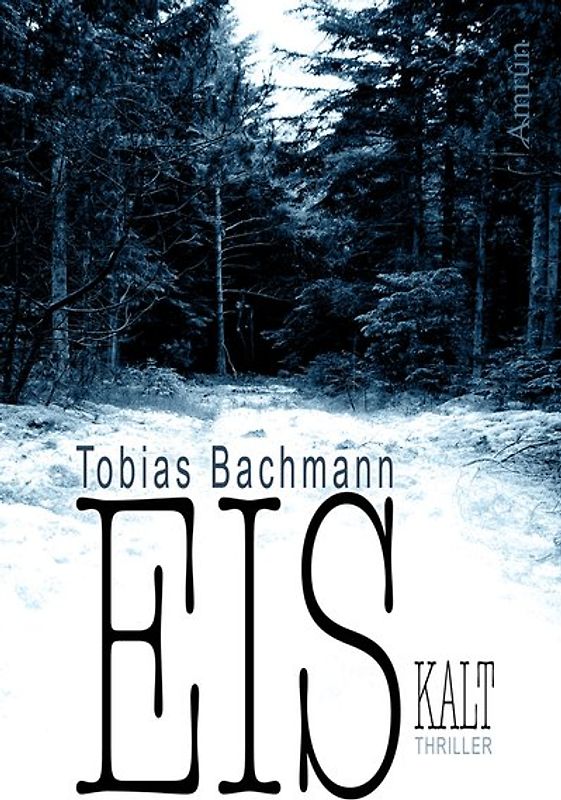 EISkalt. Ein Fall für Herbert Eis.