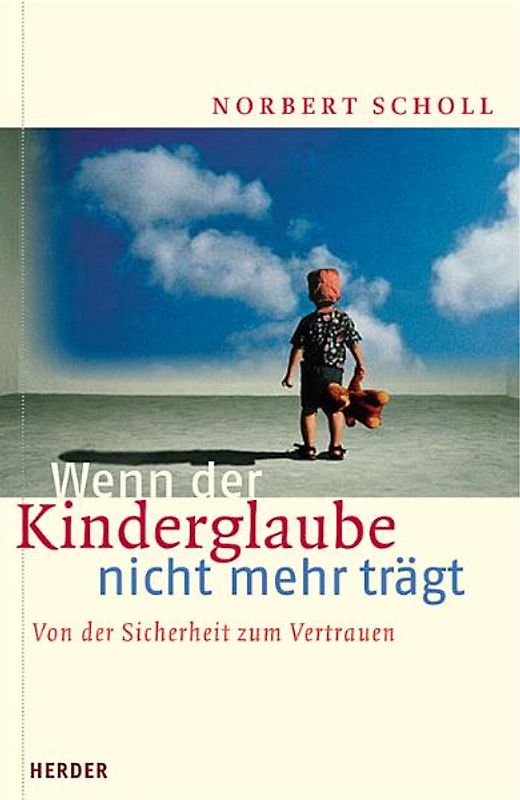 Wenn der Kinderglaube nicht mehr trägt