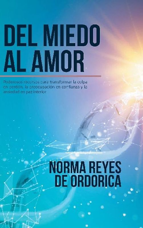 Del miedo al amor