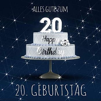 Alles Gute zum 20. Geburtstag: Gästebuch zum Eintragen mit 110 Seiten - Blaue Edition
