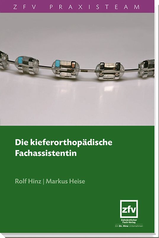 Die kieferorthopädische Fachassistentin