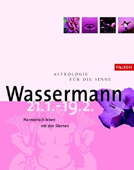 Astrologie für die Sinne - Wassermann