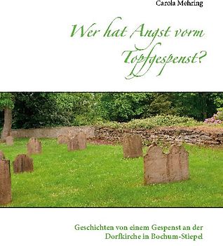 Wer hat Angst vorm Topfgespenst?