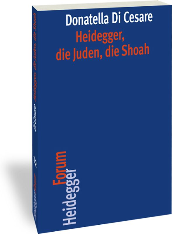 Heidegger, die Juden, die Shoah