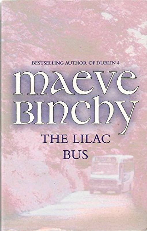 The Lilac Bus - Maeve Binchy
