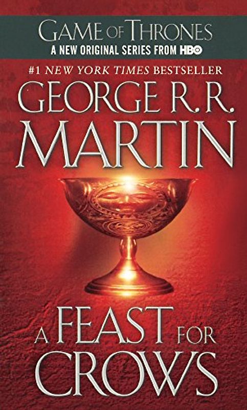 A Feast for Crows (Song of Ice and Fire) - Martin, George R. R.