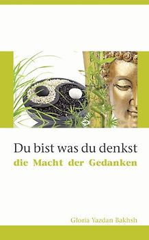 Du bist was du denkst