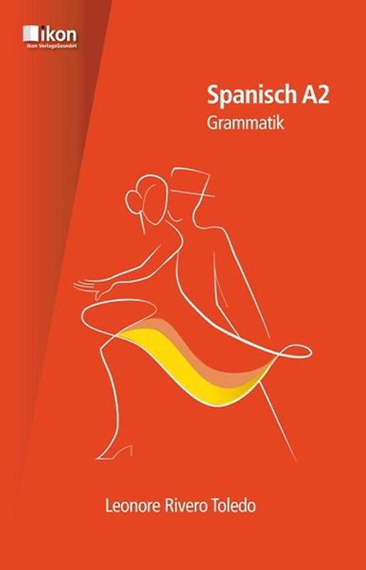 Spanisch A2 Grammatik komplett in Farbe