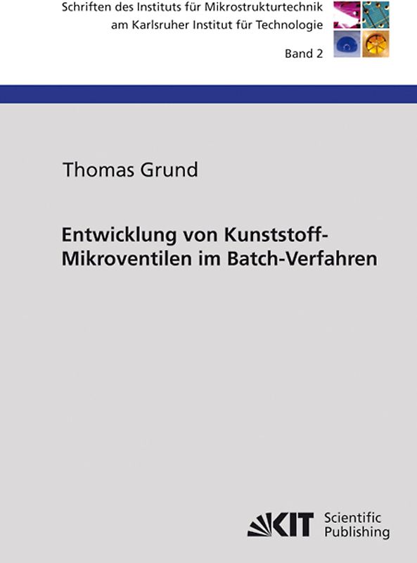 Entwicklung von Kunststoff-Mikroventilen im Batch-Verfahren