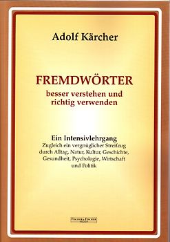 Fremdwörter besser verstehen und richtig verwenden