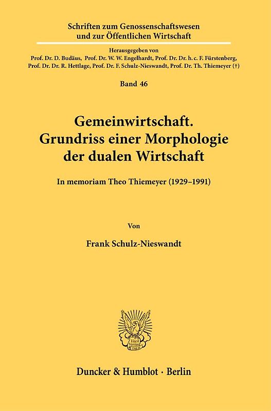 Gemeinwirtschaft. Grundriss einer Morphologie der dualen Wirtschaft.