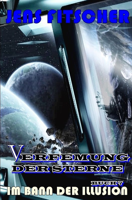 Verfemung der Sterne / Im Bann der Illusion (Verfemung der Sterne 7)