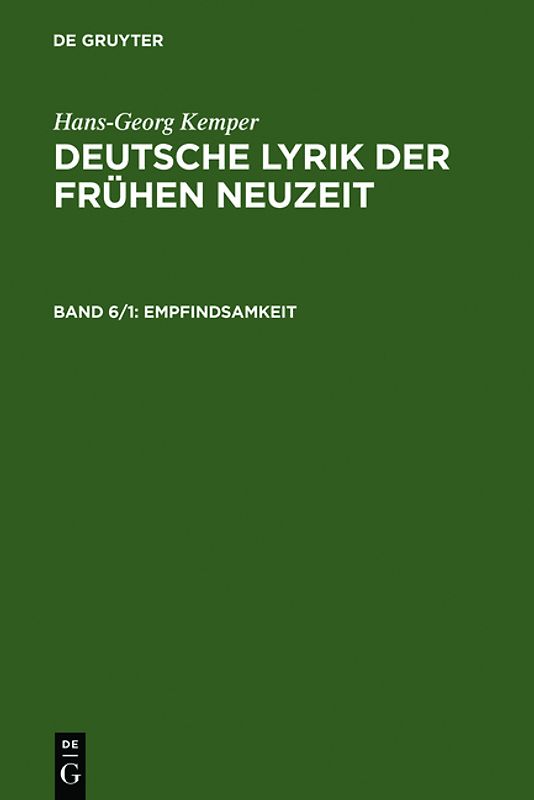 Hans-Georg Kemper: Deutsche Lyrik der frühen Neuzeit / Empfindsamkeit
