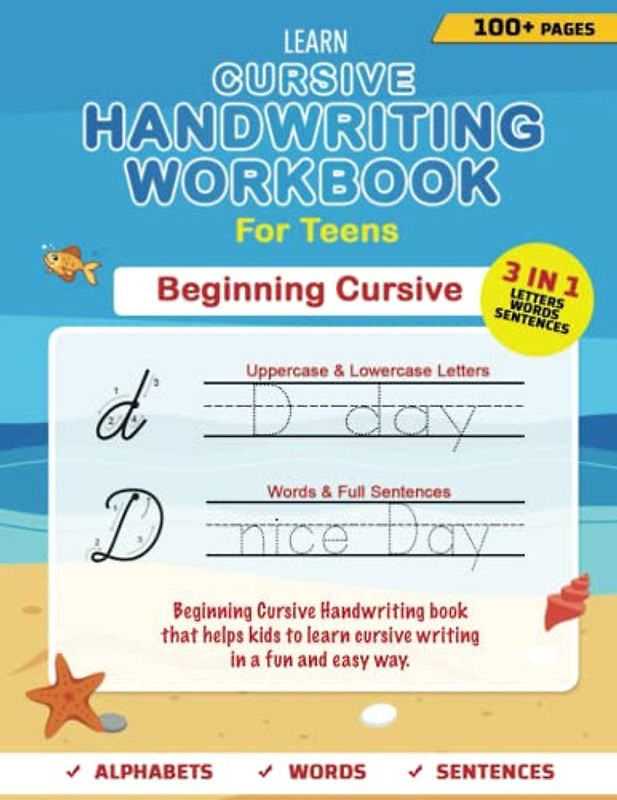 Learn Cursive Handwriting Workbook For Kids: 3 in 1 Letters Words Sentences - Cursive Handwriting Workbook for Kids & Beginners to Cursive Writing ... Writing Books - Over 100 Pages - 8.5x11
