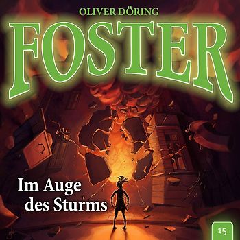 Doering,Oliver - Foster 15-Im Auge des Sturms