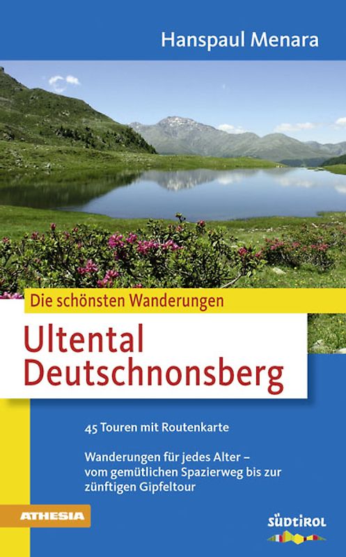 Die schönsten Wanderungen Ultental Deutschnonsberg