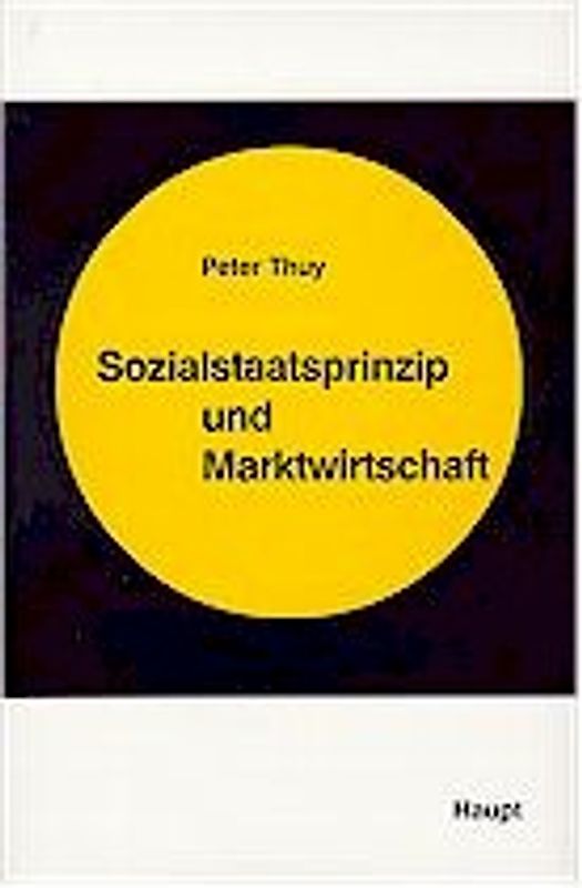 Sozialstaatsprinzip und Marktwirtschaft