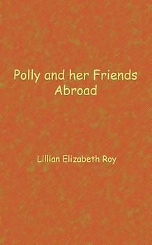 Polly and her friends abroad