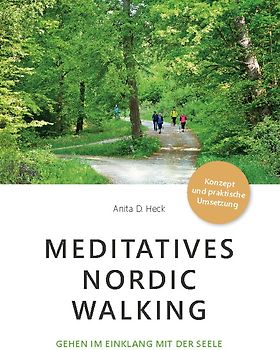 Meditatives Nordic Walking