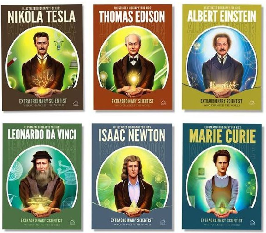 Illustrated Biography for Kids: Extraordinary Scientists Who Changed the World