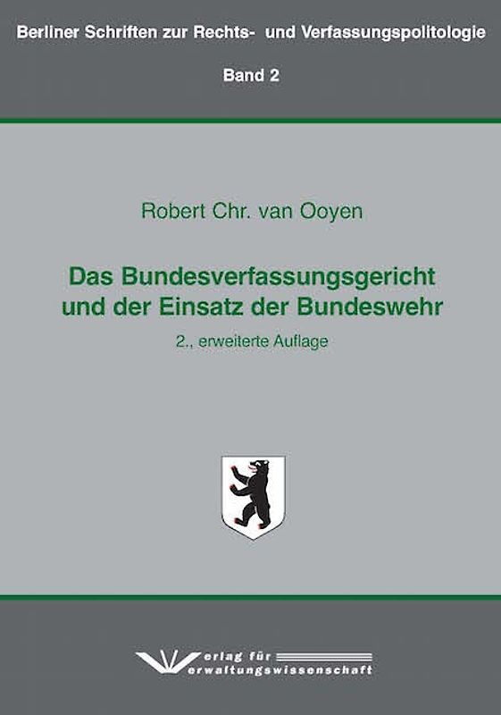 Das Bundesverfassungsgericht und der Einsatz der Bundeswehr