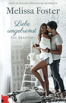 Liebe ungebremst – ein Bradens-Kurzroman (Die Bradens in Weston, CO, Band 11)