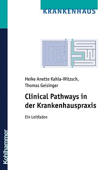Clinical Pathways in der Krankenhauspraxis