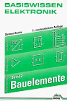Basiswissen Elektronik / Bauelemente