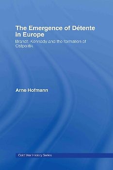 The Emergence of Détente in Europe