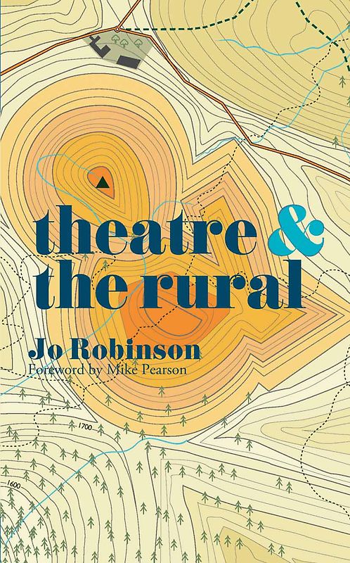 Theatre and The Rural