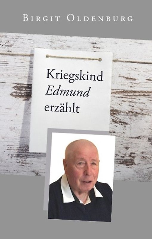 Kriegskind Edmund erzählt